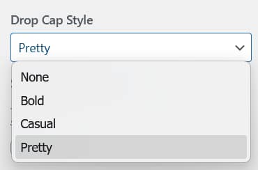 Drop Cap Style dropdown showing None, Bold, Casual and Pretty options