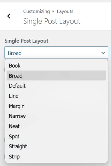 Single Post Layout dropdown showing all 10 options: Book, Broad, Default, Line, Margin, Narrow, Neat, Spot, Straight, Strip